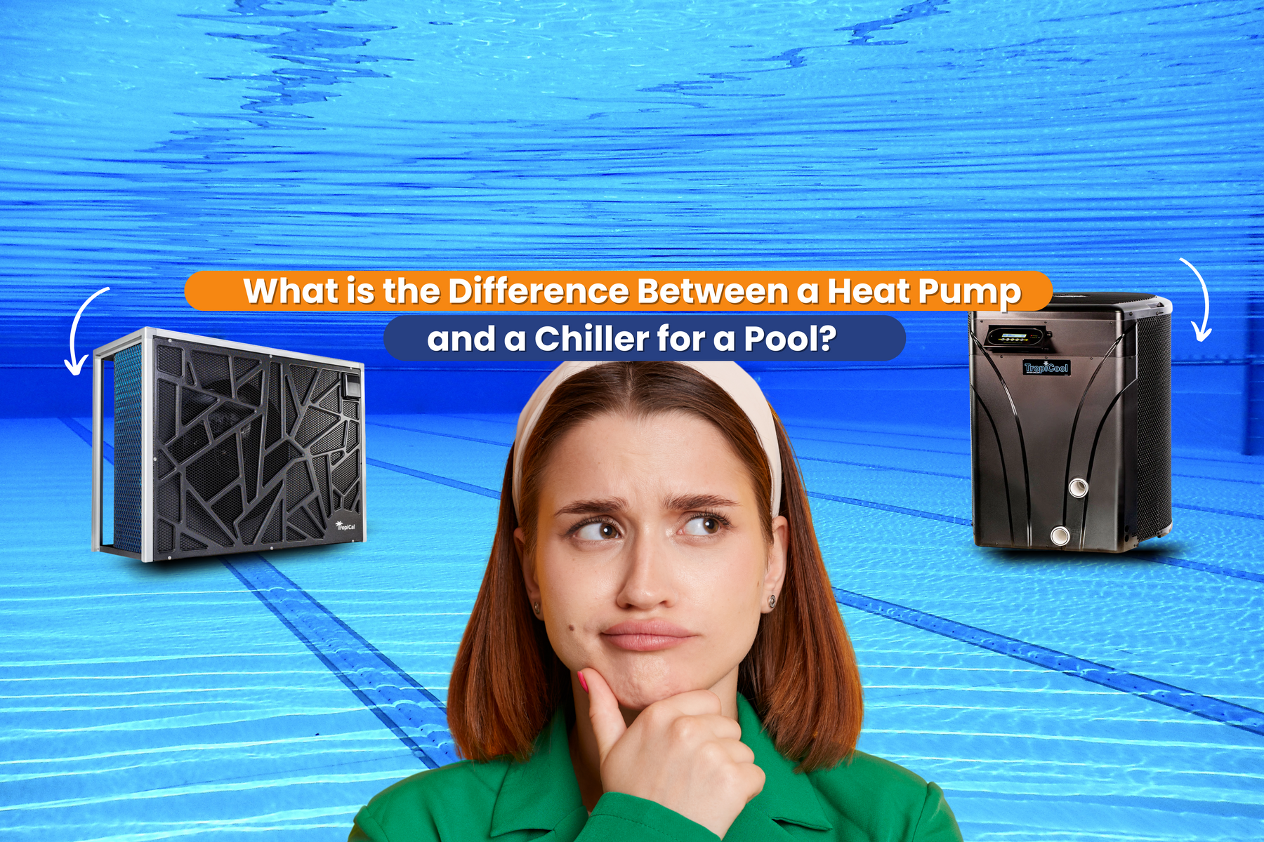What is the Difference Between a Heat Pump and a Chiller for a Pool?