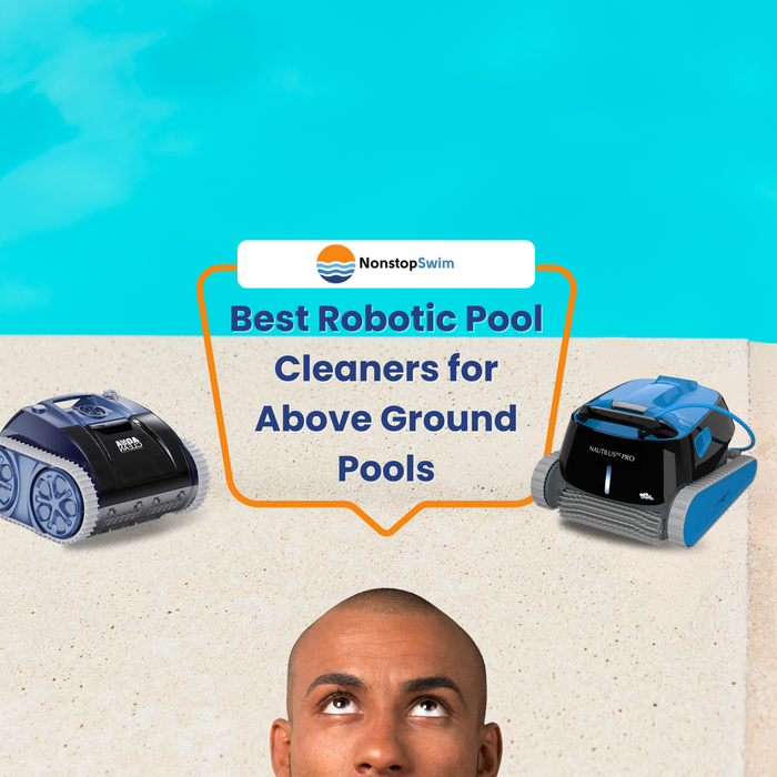 Best Robotic Pool Cleaners for Above Ground Pools