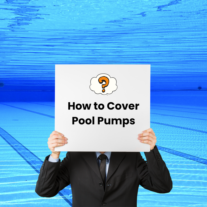 Person in a suit holding a sign that says “How to Cover Pool Pumps” with a question mark icon, against a swimming pool backdrop.
