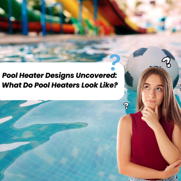 A thinking woman by a pool with a soccer ball and question marks, asking "Pool Heater Designs Uncovered: What Do Pool Heaters Look Like?".
